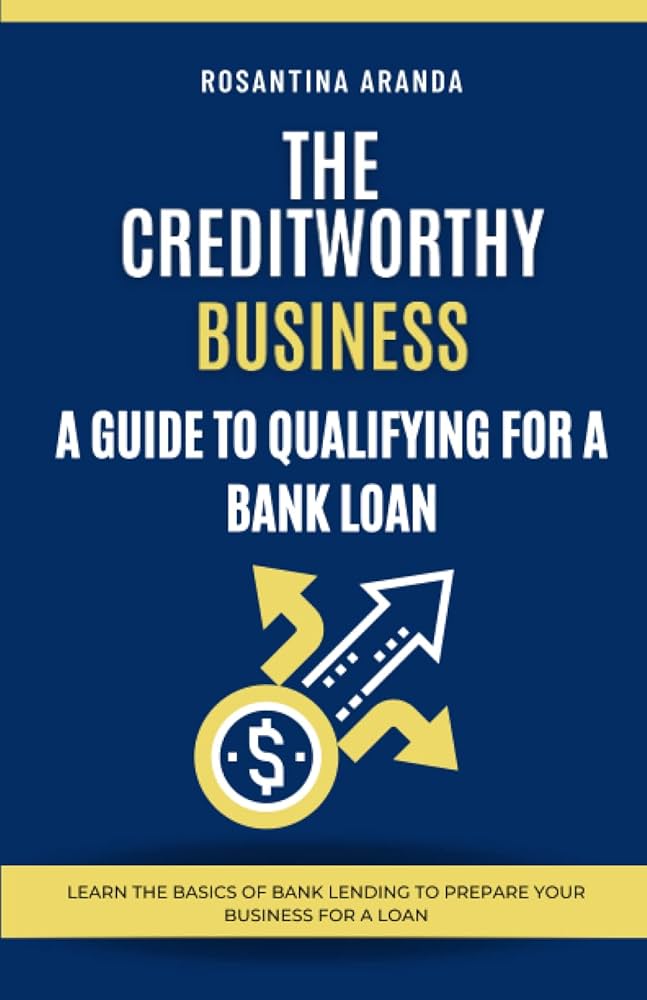 Small Business Lending Guide